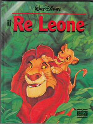 IL RE LEONE di Walt Disney – Collana Disneyana ed. Mondadori