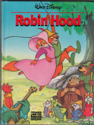 ROBIN HOOD di Walt Disney – Collana Disneyana 1° ed. Mondadori