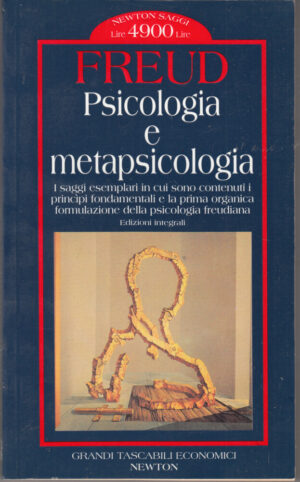 PSICOLOGIA E METAPSICOLOGIA di Sigmund Freud ed. Newton Compton