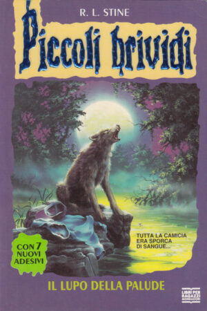 Piccoli Brividi n. 14: IL LUPO DELLA PALUDE di R. L. Stine ed. Mondadori