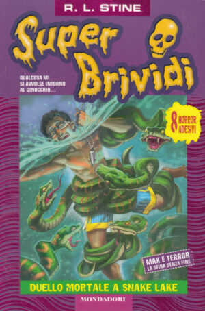 Super Brividi n. 32: DUELLO MORTALE A SNAKE LAKE di R. L. Stine ed. Mondadori - Senza Adesivi