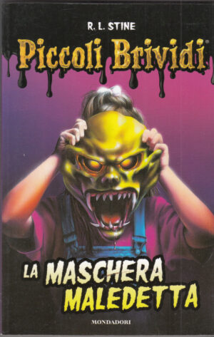 La maschera maledetta Piccoli Brividi di R. L. Stine ed. Mondadori