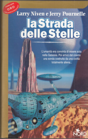 LA STRADA DELLE STELLE di L. Niven e J. Pournelle ed. Nord - Cosmo Oro n. 20