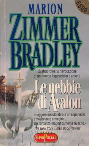 Le nebbie di Avalon di Marion Zimmer Bradley ed. SuperPocket