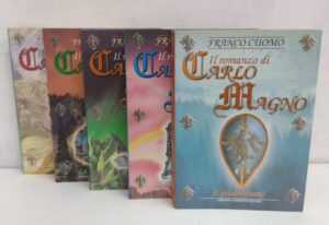 Il Romanzo di Carlo Magno - Saga Completa (5 volumi) di Cuomo, Franco ed. Newton Compton