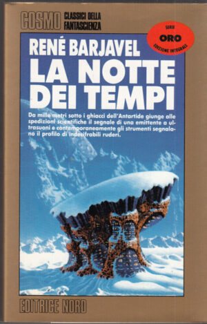 LA NOTTE DEI TEMPI di Rene' Barjavel - Cosmo Oro n. 18 ed. Nord