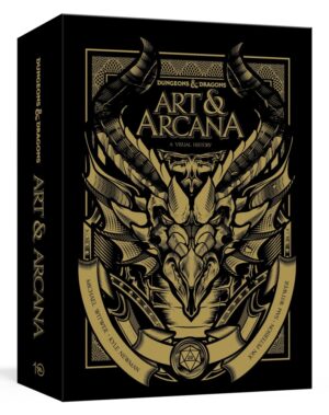 Dungeons & Dragons. ART & ARCANA A VISUAL HISTORY. In Inglese Eng ed. Ten Speed