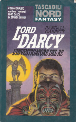 Lord Darcy l'investigatore del re di Garrett Randall ed. Nord