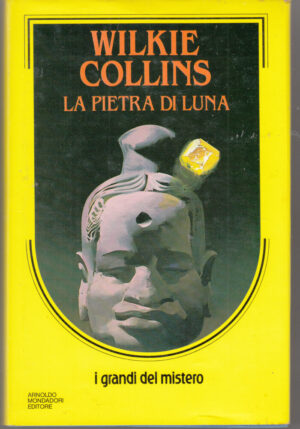 La pietra di luna di Wilkie Collins ed. Mondadori