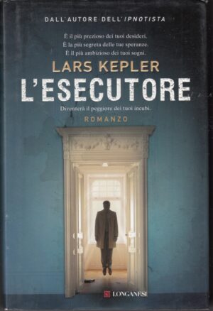 L'esecutore di Lars Kepler ed. Longanesi