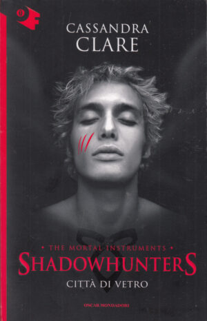 Città di vetro. Shadowhunters. The mortal instruments: 3 di Clare ed. Mondadori