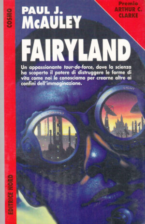 Fairyland di McAuley, Paul J. ed. Nord