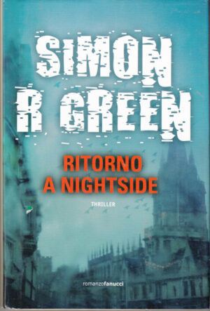 Ritorno a Nightside di Simon R. Green ed. Fanucci