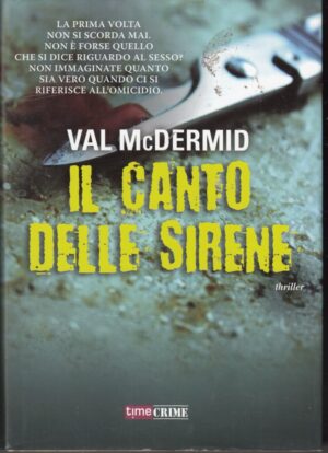 Il canto delle sirene di Val McDermid ed. Time Crime