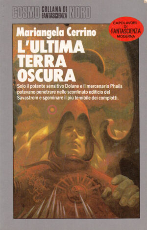 L'ultima Terra oscura di Carrino Mariangela - Cosmo n. 195 (Argento) ed. Nord