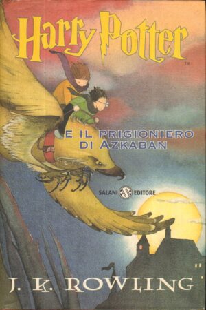 Harry Potter e il Prigioniero di Azkaban HP n. 3 di J.K. Rowling ed. Salani CARTONATO