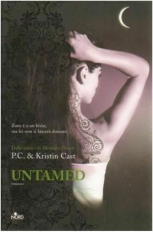 UNTAMED - La Casa della Notte vol. 4 di P. C. e Kristin Cast ed. Nord