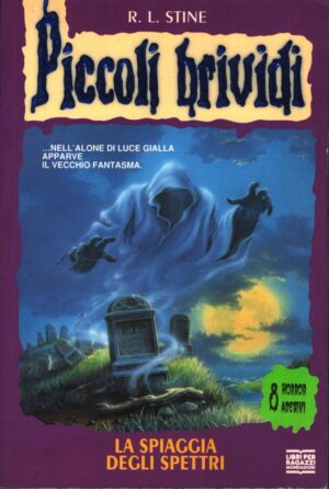 Piccoli Brividi n. 22: La spiaggia degli spettri di R. L. Stine ed. Mondadori - Senza Adesivi