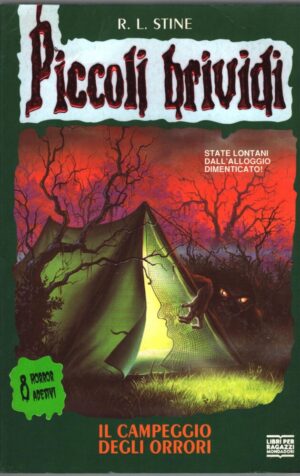 Piccoli Brividi n. 9: Il campeggio degli orrori di R. L. Stine ed. Mondadori