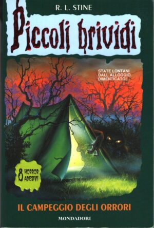 Piccoli Brividi n. 9: Il campeggio degli orrori di R. L. Stine ed. Mondadori