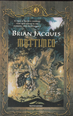 Mattimeo di Jacques, Brian ed. Mondadori
