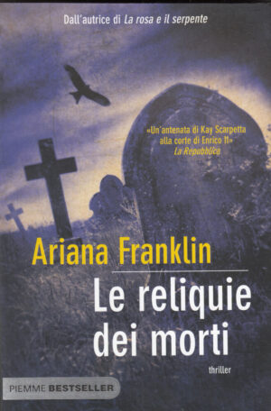 Le reliquie dei morti di Franklin, Ariana ed. Piemme