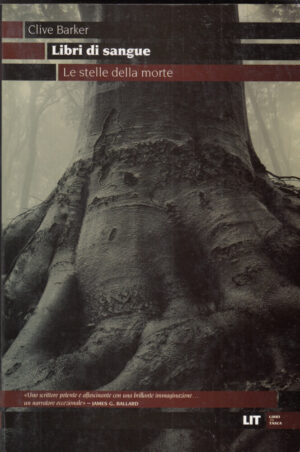 Le stelle della morte. Libri di sangue di Barker, Clive ed. LIT