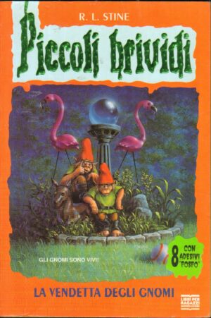 Piccoli Brividi n. 34: La vendetta degli gnomi di R. L. Stine ed. Mondadori