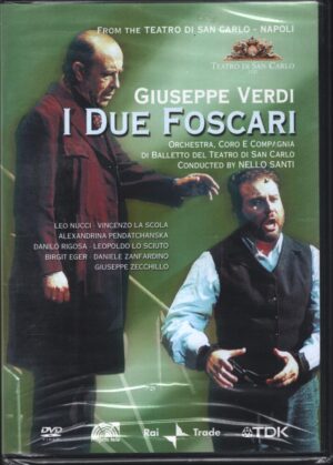 Verdi - I due foscari. Teatro San Carlo DVD