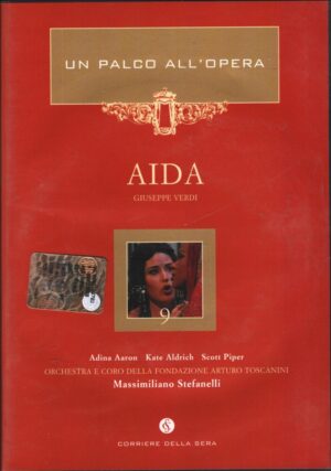 Aida di Giuseppe Verdi. Un palco all'opera vol. 9 n. 2 DVD. Editoriale