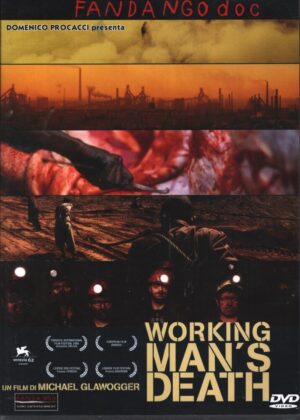 Working Man'S Death un film di Michael Glawogger DVD