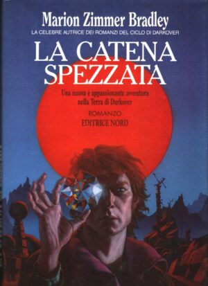 La catena spezzata di Marion Zimmer Bradley ed. Nord