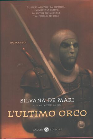 L'ultimo orco di De Mari, Silvana ed. Salani