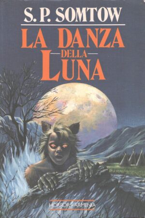 La danza della luna di Somtow, S. P. ed. Armenia