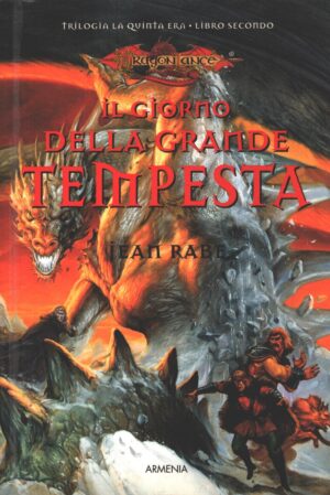 Il giorno della grande tempesta - La quinta era (vol. 2) DragonLance di Rabe, Jean ed. Armenia