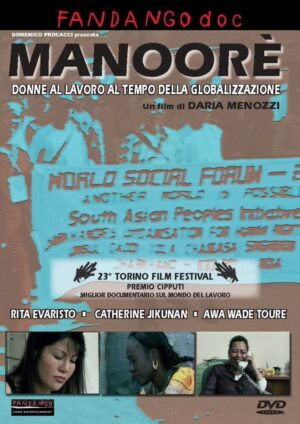 Manoore' Donne Al Lavoro Al Tempo Della Globalizzazione DVD