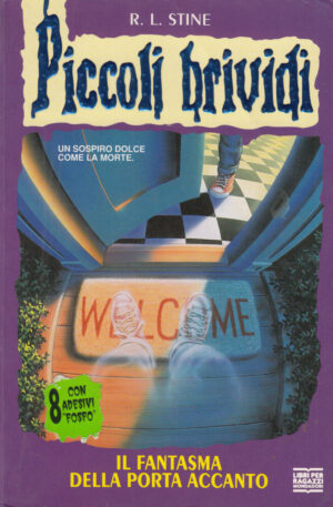 Piccoli Brividi n. 10: IL FANTASMA DELLA PORTA ACCANTO di Stine ed. Mondadori