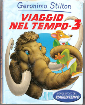 Geronimo Stilton Viaggio nel tempo 3 ed. Piemme - Senza Gioco Viaggiatempo