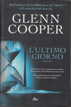 L'ultimo giorno di Cooper, Glenn ed. Nord