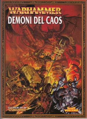 Warhammer: Demoni del Caos. Gli Eserciti di Wahrammer ed. Games Workshop