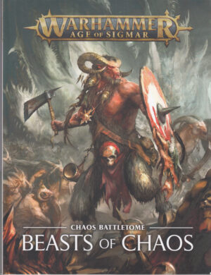 Beasts of Chaos Battletome. Warhammer Age of Sigmar ed. Games Workshop