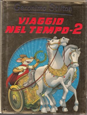 Geronimo Stilton: VIAGGIO NEL TEMPO 2 ed. Piemme - Adesivi quasi tutti presenti