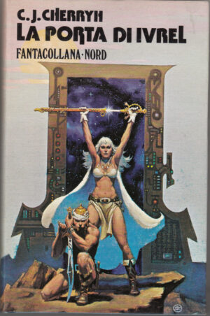 LA PORTA DI IVREL di Cherryh C. J. Fantacollana n. 22 ed. Nord