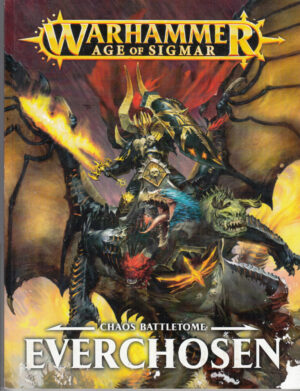 Everchosen Chaos Battletome. Warhammer Age of Sigmar ed. Games Workshop
