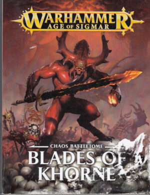 Blades of Khorne. Chaos Battletome. Warhammer Age of Sigmar ed. Games Workshop