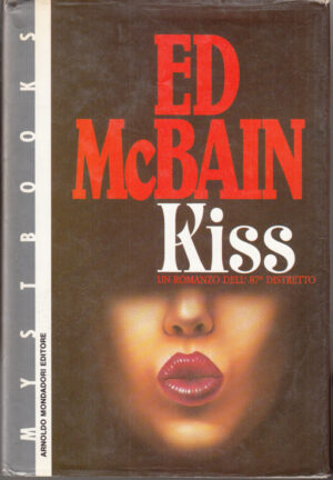 Kiss di McBain, Ed - Collana Mystbooks ed. Mondadori