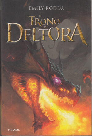 Il trono di Deltora di Rodda, Emily ed. Piemme