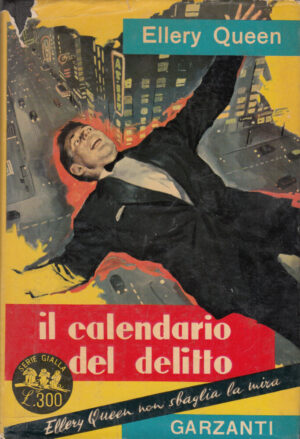 IL CALENDARIO DEL DELITTO di Ellery Queen. Collana Serie Gialla n. 162 ed. Garzanti