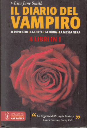 Il diario del vampiro di Smith, Lisa Jane. 4 Libri in 1 ed. Newton Compton (Risveglio, Lotta, Furia, Messa Nera)