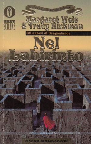 Nel labirinto. Il Ciclo di Death Gate di M. Weis e T. Hickman ed. Mondadori